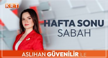 #CANLI | Aslıhan Güvenilir ile Hafta Sonu Sabah | 30.06.2024 | #KRT