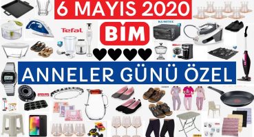 6 MAYIS 2020 BİM | ANNELER GÜNÜ İÇİN ÜRÜNLER | BİM İNDİRİMLERİ | BİM KATALOĞU | Bim Aktüel