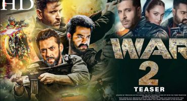 WAR 2 : Trailer ! Jr NTR- (Hrithik) Roshan ! Salman & Shah Rukh ! Kiara Advani , Siddharth   Updetes Fragman izle
