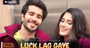 Luck Lag Gaye | Official Trailer | Feroze Khan | Geethika Tiwari | Upcoming Movie | Dramaz Galaxy Fragman izle