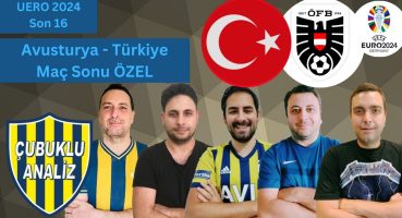 Euro 2024 Avusturya 1 – Türkiye 2 Maç Sonu Özel Fenerbahçe transferleri