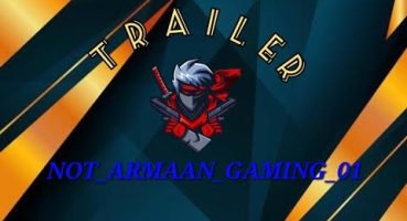 NOT_ARMAAN_GAMING_01 ||  TRAILER ||  NEW GAMING CHANNEL ||  LET’S BEGIN Fragman izle
