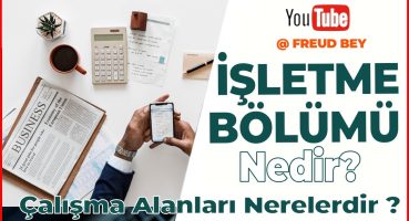 İŞLETME BÖLÜMÜ OKUMAK YKS 2020 | İŞ OLANAKLARI VE MAAŞ NEDİR