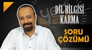 DİL BİLGİSİ SON TEKRAR / SORU ÇÖZÜMÜ “2” / SINAVDA NASIL ÇIKAR? / Önder Hoca