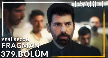 Esaret 379. Bölüm Yeni Sezon Fragmanı | Orhun Hapisten Çıkıyor – Redemption Episode 379. Promo Fragman izle