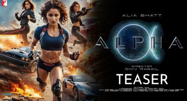 Alpha Official Trailer | Alia Bhatt | Servari Baagh | Bobby deole | Yash Raj Film | Movie Updates Fragman izle