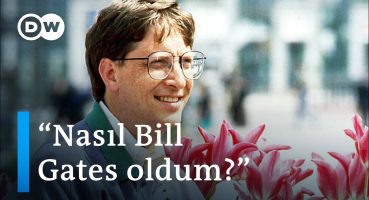 Bill Gates | Komplo teorilerinin ortasındaki teknoloji titanı – DW Türkçe