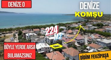 Didim Fevzipaşada Denize Komşu Kaçırılmayacak 224 m2 Villalık Satılık Arsa Fırsatı! Satılık Arsa