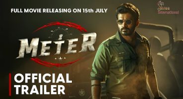 METER Official Hindi Dubbed Trailer | Full Movie Releasing on 15th July 2024 | Shree International Fragman izle