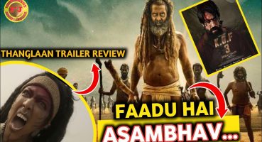 Thanglaan Trailer Review | Chiyaan Vikram | Yash | Malvika | Filmi Jasus | Deepak Kumar Fragman izle