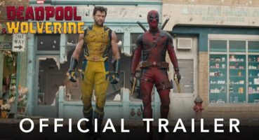 Deadpool & Wolverine | Final Trailer Fragman izle