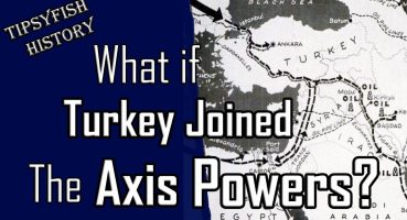 What if Turkey Joined the Axis Powers?