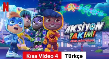 Aksiyon Takımı Noel Görevinde (Kısa Video 4) | Türkçe fragman | Netflix Fragman izle