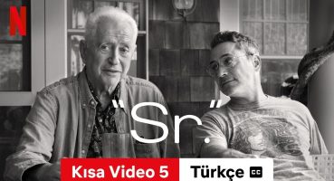 “Sr.” (Kısa Video 5 altyazılı) | Türkçe fragman | Netflix Fragman izle