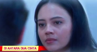 SHAFIRA DITAHAN… LELAH… UJIAN INI TERLALU BERAT… TRAILER DI ANTARA DUA CINTA SELASA 16 JULI Fragman izle