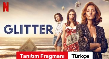 Glitter (Sezon 1 Tanıtım Fragmanı) | Türkçe fragman | Netflix Fragman izle