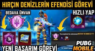 HIRÇIN DENİZLERİN EFENDİSİ BAŞARIM GÖREVİ | HIZLI YAP | BEDAVA KALICI ÜNVAN | 3.3 | PUBG MOBILE