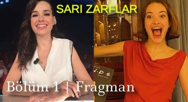 SARI ZARFLAR | BÖLÜM 1 FRAGMAN Fragman izle