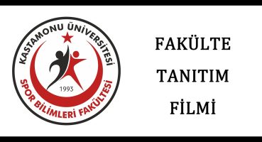 Kastamonu Üniversitesi Spor Bilimleri Fakültesi Tanıtım Filmi Fragman İzle