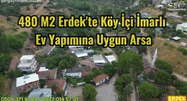 480 M2 Erdek’te Köy İçi İmarlı Ev Yapımına Uygun Arsa #gayrimenkul #subscribe #satılık #doğa #share Satılık Arsa