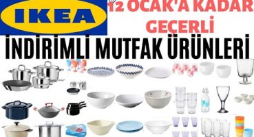 İKEA ALIŞVERİŞİ | 12 OCAK’A KADAR GEÇERLİ | İKEA MUTFAK ÜRÜNLERİ | İKEA İNDİRİMLERİ | İKEA KAMPANYA