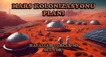 Mars Kolonizasyonu: İnsanlığın Geleceğini Değiştirecek Büyük Adım! 🌌🚀 | 4K Bakım