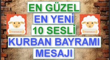 EN YENİ🌹EN GÜZEL🌹EN ÖZEL 10 SESLİ KURBAN BAYRAMI MESAJI, EN ANLAMLI-RESİMLİ BAYRAM TEBRİK MESAJLARI