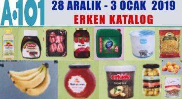 A101 AKTÜEL I 28 ARALIK – 3 OCAK 2019 GIDA ÜRÜNLERİ II A101 KATALOĞU ( A101 İndirimleri )