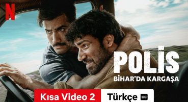 Polis: Bihar’da Kargaşa (Sezon 1 Kısa Video 2 altyazılı) | Türkçe fragman | Netflix Fragman izle