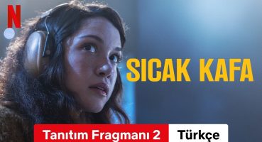 Sıcak Kafa (Sezon 1 Tanıtım Fragmanı 2) | Türkçe fragman | Netflix Fragman izle