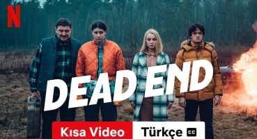 Dead End (Sezon 1 Kısa Video altyazılı) | Türkçe fragman | Netflix Fragman izle