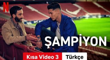 Şampiyon (Kısa Video 3) | Türkçe fragman | Netflix Fragman izle