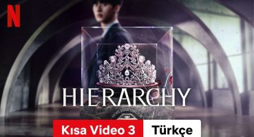Hierarchy (Kısa Video 3) | Türkçe fragman | Netflix Fragman izle