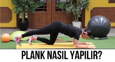 Plank nedir? Doğru Plank nasıl yapılır?