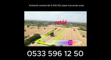 #Kırklareli merkez’de 6.430 M2 süper konumda arazi #satılık #tarla Satılık Arsa
