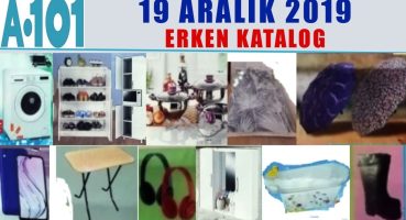 A101 19 ARALIK 2019 PERŞEMBE ERKEN KATALOĞU I A101 AKTÜEL I A101 KAMPANYALARI I A101 İNDİRİMLERİ