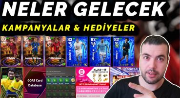 NELER GELECEK 🔥YILDÖNÜMÜ KAMPANYASI BAŞLADI 🎁 KAMPANYALAR & HEDİYELER & ETKİNLİKLER (eFootball 2024)