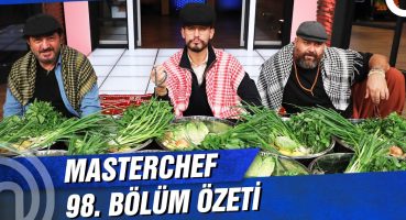 MasterChef Türkiye 98. Bölüm Özeti | MASTERCHEF’TE ÇİĞ KÖFTE RÜZGARI
