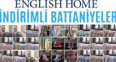 ENGLISH HOME | BATTANİYE | ÇEYİZ LİSTESİ  |ÇEYİZ SETİ |(English Home İndirim) ( Battaniye Modelleri)