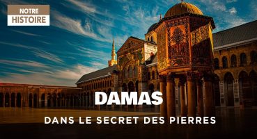 Damas, fragments d’une cité éternelle – Mythologie -Documentaire histoire – AMP Bakım