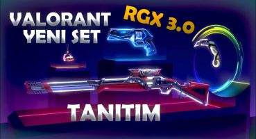 Valorant Yeni Set RGX 3.0 Tanıtım ve Mini Oynanış! #valorantyeniset Fragman İzle