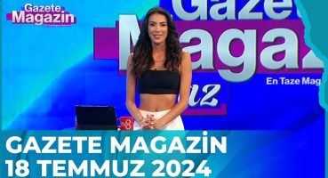 Gazete Magazin | 18 Temmuz 2024 @GazeteMagazin