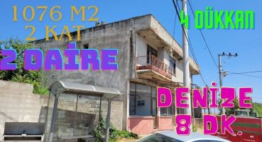 97 –  DENİZE 8 DK. MÜSTAKİL 2 DAİRE 4 DÜKKAN 1076 M2 Satılık Arsa