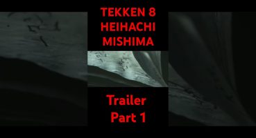 TEKKEN 8 Heihachi Mishima trailer part 1 #tekken8content #gaming #tekken8gameplay #heihachimishima Fragman izle