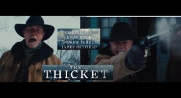 The Thicket trailer drops w/ Metallica’s James Hetfield in the dark western film! Fragman izle