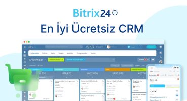 Bitrix24: Ücretsiz CRM ile daha fazla, daha iyi ve daha hızlı satış yapın
