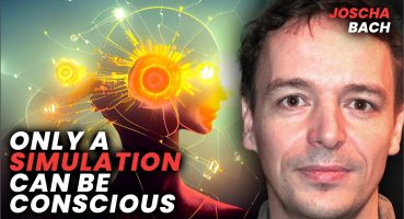 Joscha Bach: Time, Simulation Hypothesis, Existence