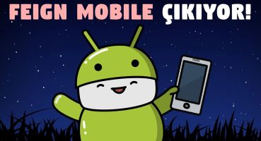 Feign Mobile Çıkıyor! (İlk Gün Ücretsiz ve Android’e) │Studio’dan Haberler #59