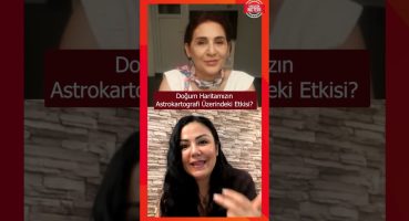 Doğum Haritamızın Astrokartografi Üzerindeki Etkisi Nedir? #shorts Magazin Haberleri