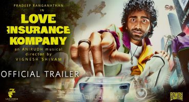 Love Insurance Kompany Movie Trailer | Pradeep Ranganathan | Krithi Shetty | Love Insurance Kompany Fragman izle